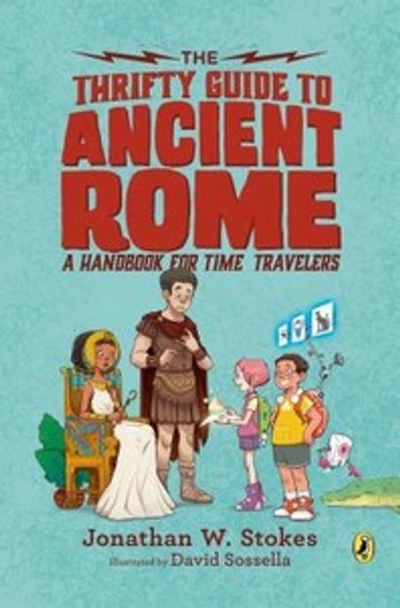 (The)thrifty guide to ancient rome : a handbook for time travelers