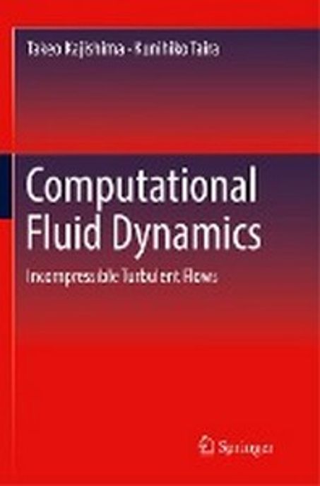 Computational Fluid Dynamics (Incompressible Turbulent Flows)
