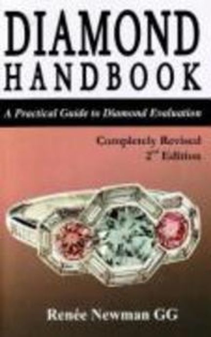 Diamond Handbook, 2/e : A Practical Guide to Diamond Evaluation Paperback (A Practical Guide to Diamond Evaluation)