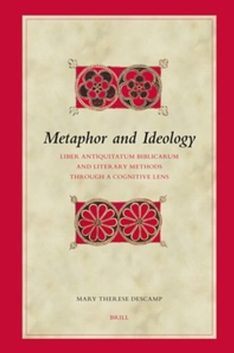 Metaphor and ideology : liber antiquitatum biblicarum and literary methods through a cognitive lens