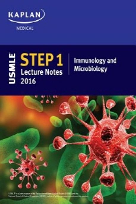 USMLE Step 1 Lecture Notes 2016: Immunology and Microbiology