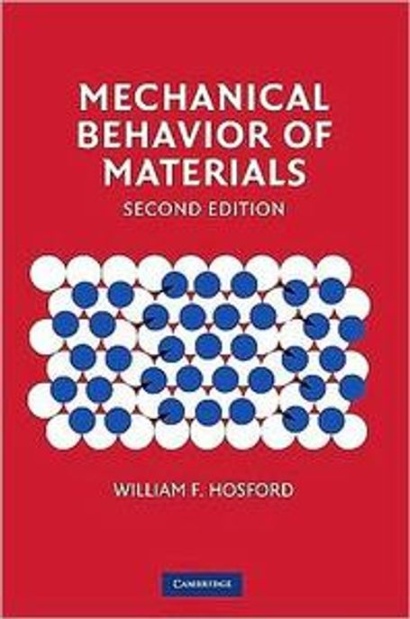 Mechanical Behavior of Materials (Hardcover)