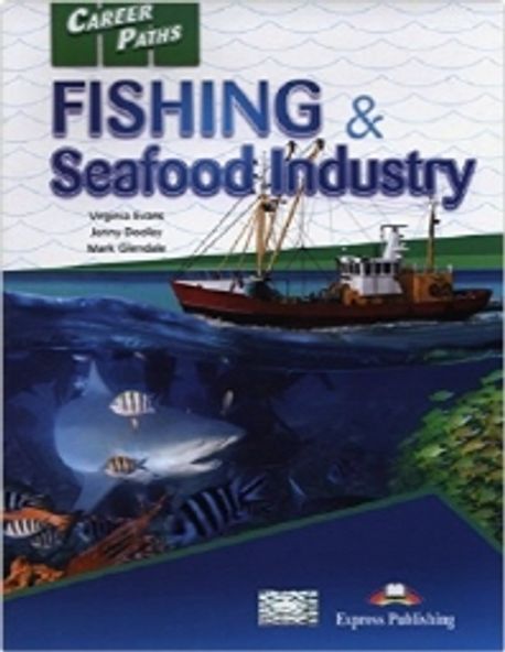 Career Paths Fishing & Seafood Industry (ESP) Student’s Book (+ Cross-platform Application)