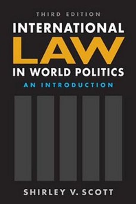 International Law in World Politics, Third Edition Paperback (An Introduction)
