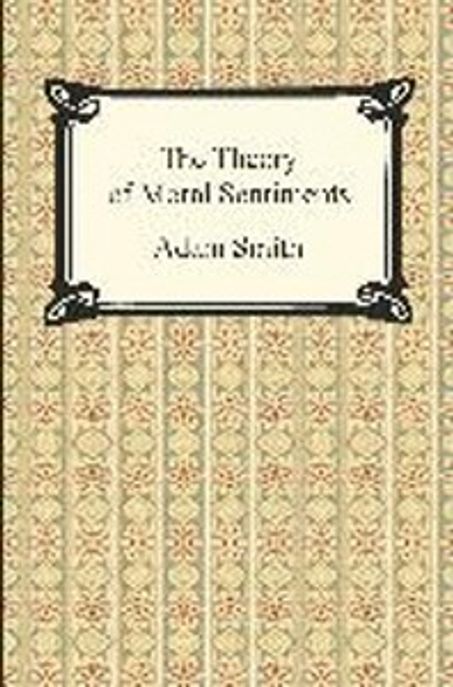 The Theory of Moral Sentiments