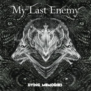 CD 마이 라스트 에너미 My Last Enemy - Dying Memories