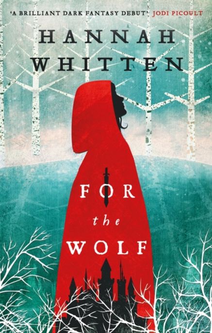 For the Wolf (The New York Times Bestseller)