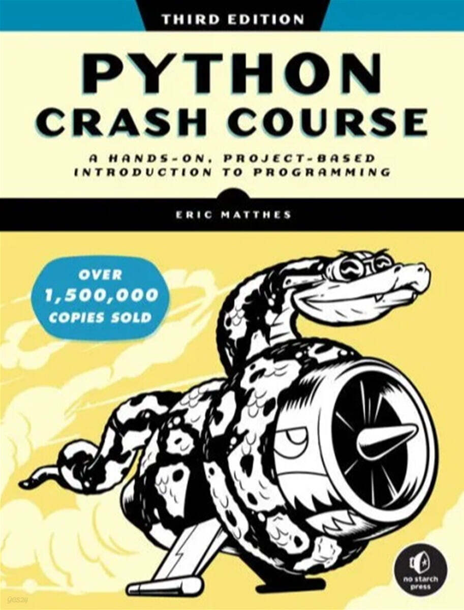 Python Crash Course, 3rd Edition: A Hands-On, Project-Based Introduction to Programming (A Hands-On, Project-Based Introduction to Programming)