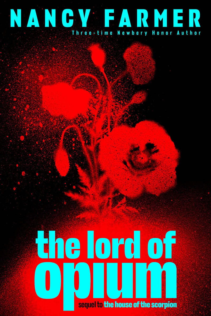 The House of the Scorpion #02 : The Lord of Opium