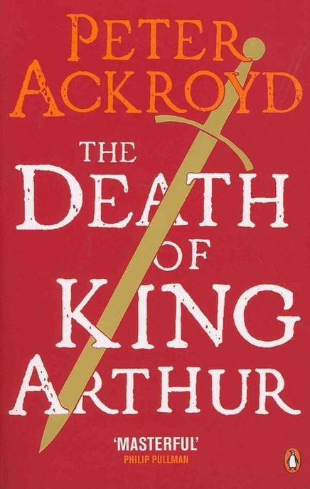 The Death of King Arthur (The Immortal Legend)