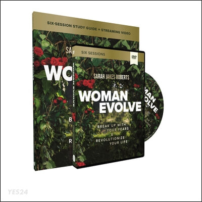 Woman Evolve Study Guide with DVD (Break Up with Your Fears and   Revolutionize Your Life)