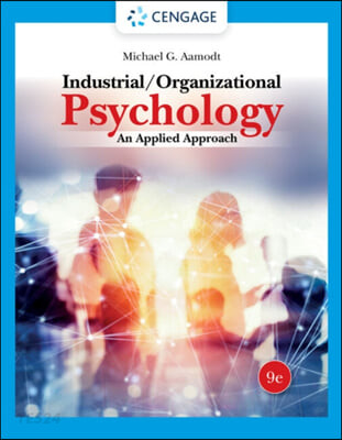 Industrial/Organizational Psychology (An Applied Approach)