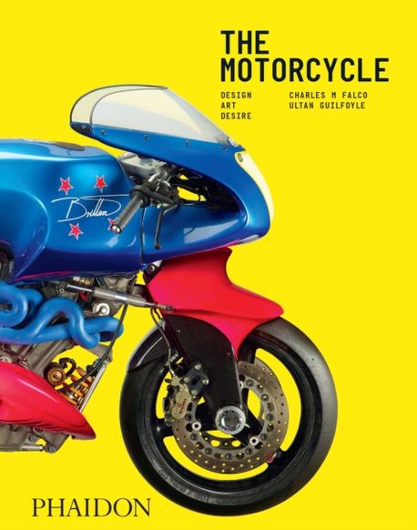 The Motorcycle (Design, Art, Desire)