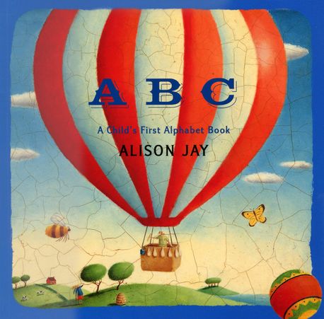 A B C: A childs first alphabet book