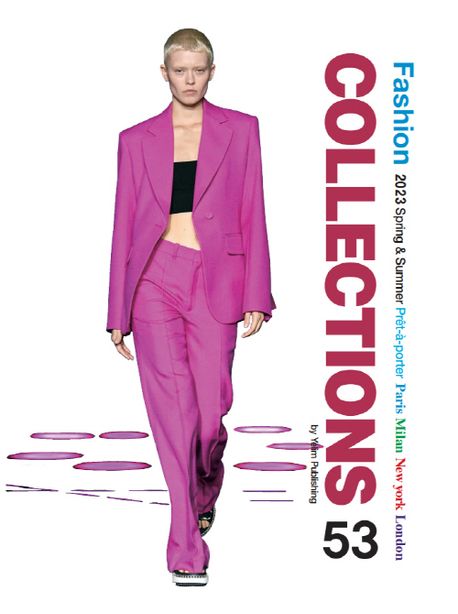 패션 컬렉션= Fashion collections: Paris Milan New york London. 53, 2023 spring ＆ summer p...
