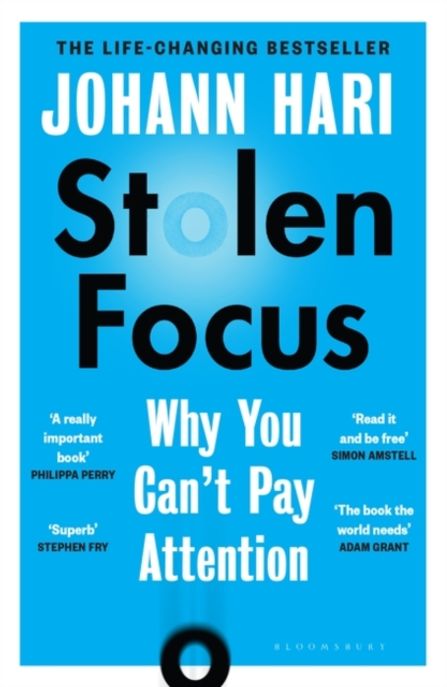 Stolen focus: why you can't pay attention and how to think deeply again