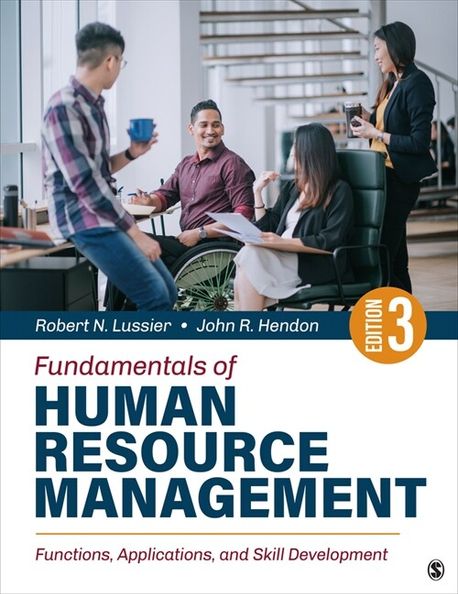 Fundamentals of Human Resource Management, 3/E (Functions, Applications, and Skill Development)
