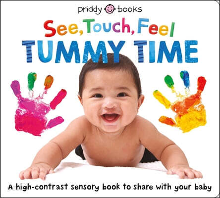 See Touch Feel: Tummy Time (The Science of Memory and the Art of Forgetting - A New York Times bestseller!)
