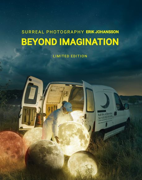 Beyond imagination : 상상을 찍는 사진작가 : 에릭 요한슨 사진展 표지