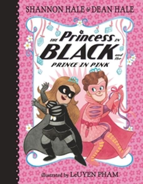 (The)Princess in black and the prince in pink