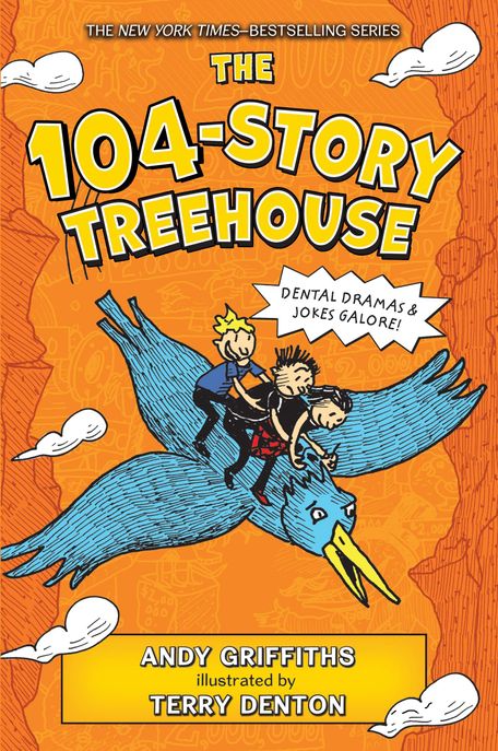 The 104-Story Treehouse: Dental Dramas & Jokes Galore! (Dental Dramas & Jokes Galore!)