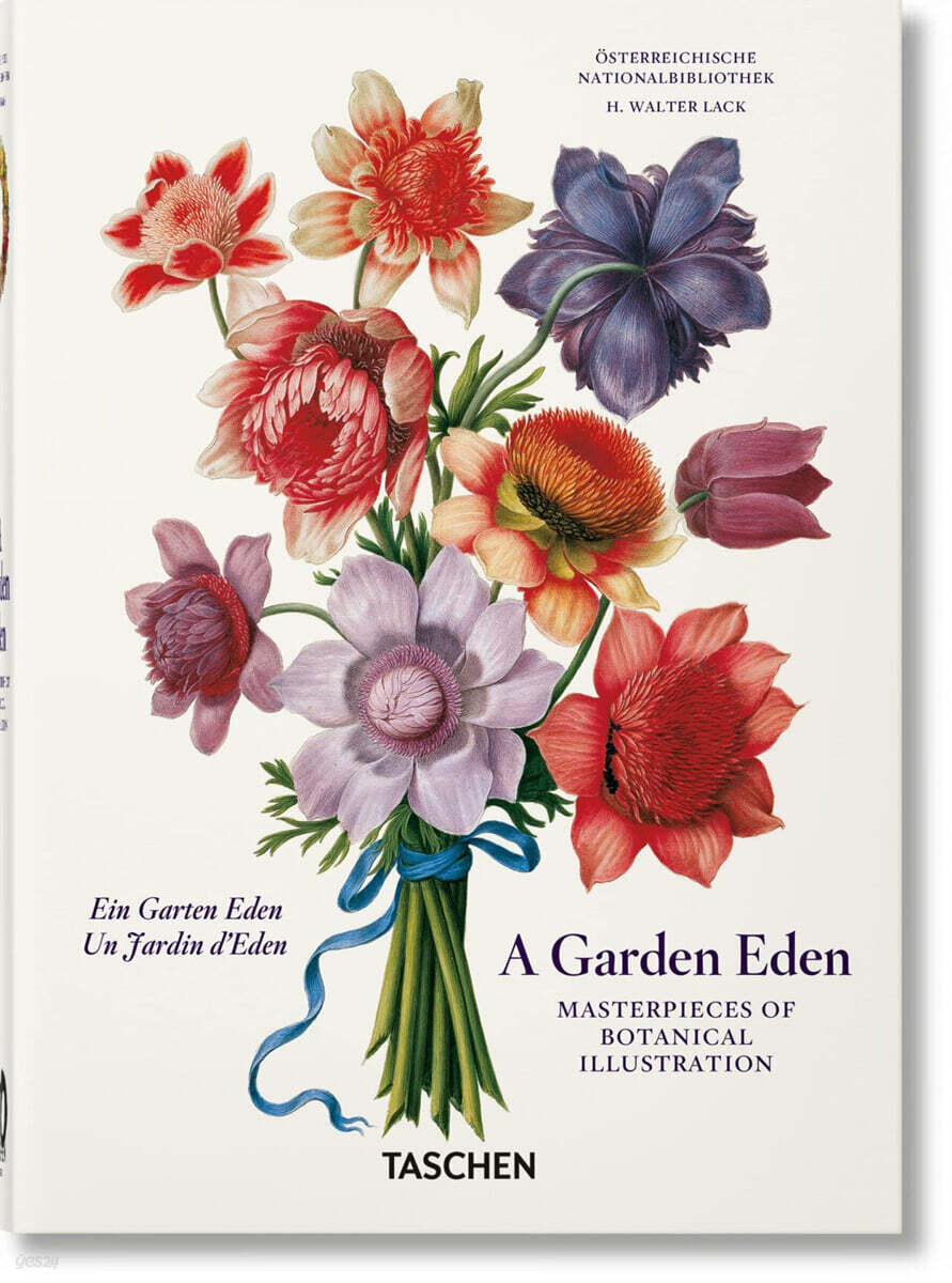 (A) garden eden : masterpieces of botanical illustration = Ein garten eden : meisterwerke der botanischen illustration 