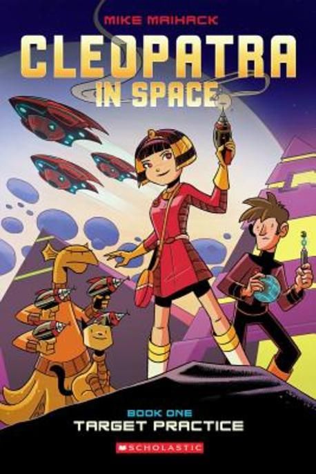 Target Practice: A Graphic Novel (Cleopatra in Space #1) (Target Practice)