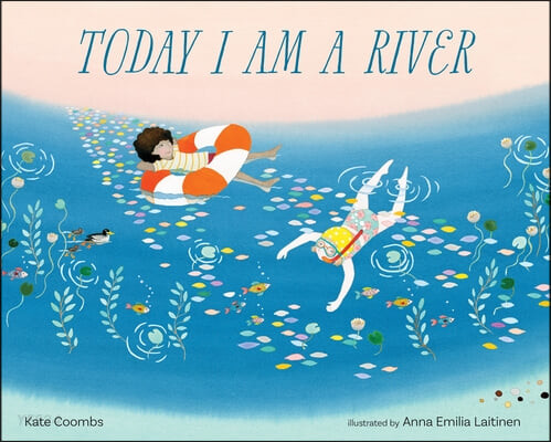 Today I am a river