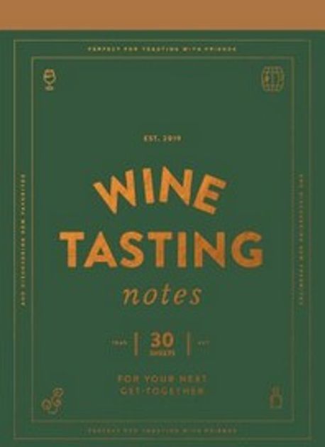 Wine Tasting Notes: 30 Tear-Out Sheets for Your Next Get-Together (Stocking Stuffer, Wine Drinker’s Gift, Hostess Gift) (30 Tear-Out Sheets for Your Next Get-Together (Stocking Stuffer, Wine Drinker’s Gift, Hostess Gift))