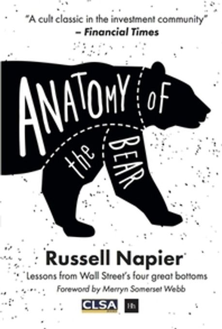 Anatomy of the Bear (Lessons from Wall Street’s Four Great Bottoms)