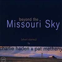 Charlie Haden Pat Metheny - Beyond The Missouri Sky Short Stories 미개봉 CD