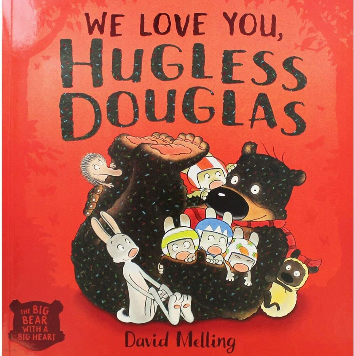 We Love You, Hugless Douglas!