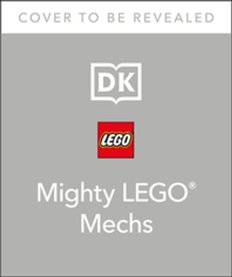 Mighty Lego Mechs (Flyers, Shooters, Crushers, and Stompers)