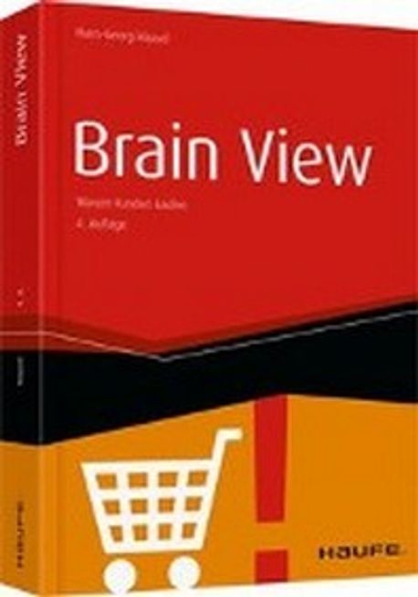 Brain View (Warum Kunden kaufen)