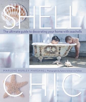 Shell Chic (The Ultimate Guide to Decorating Your Home With Seashells)