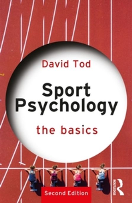 Sport Psychology: The Basics (The Basics)