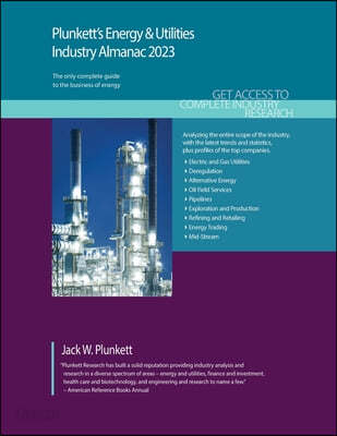 Plunkett’s Energy & Utilities Industry Almanac 2023
