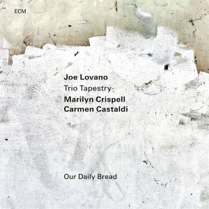 CD Joe Lovano - Our Daily Bread 조 로바노 - 아워 데일리 브레드