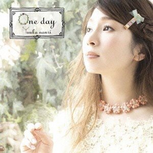 Nanri Yuuka (난리 유카) - One Day (CD+DVD)