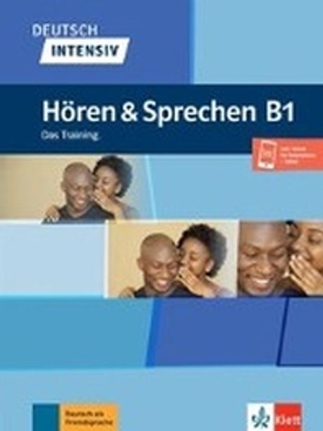 Deutsch intensiv Hoeren ＆ Sprechen B1. Buch + online (Das Training)