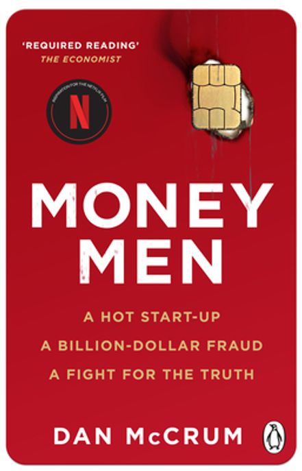 Money Men (A Hot Startup, A Billion Dollar Fraud, A Fight for the Truth)