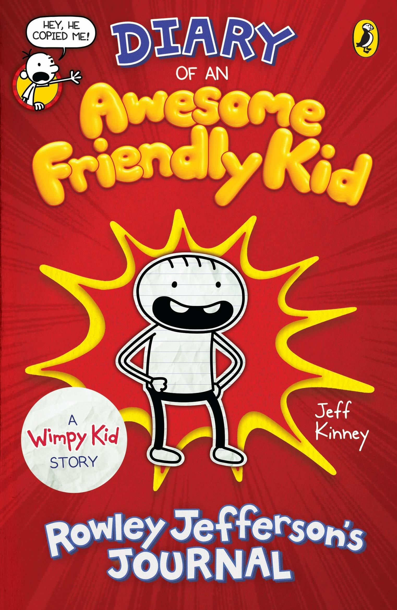 Diary of an awesome friendly kid : Rowley Jefferson`s Journal