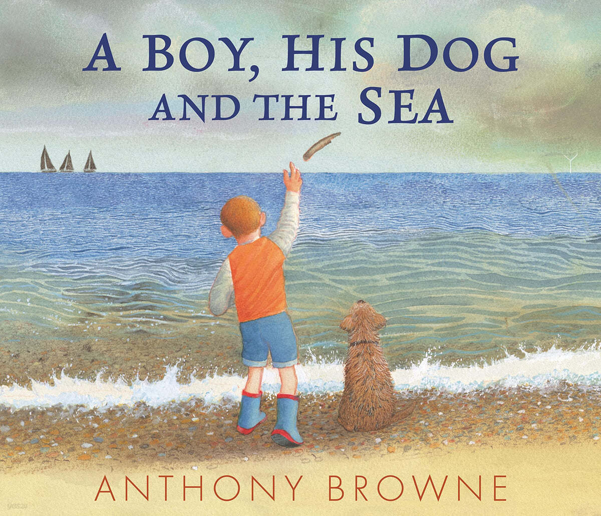 A Boy, His Dog and the Sea : 앤서니 브라운 ’나와 스크러피, 그리고 바다’ 영문판 (앤서니 브라운『나와 스크러피, 그리고 바다』원서)