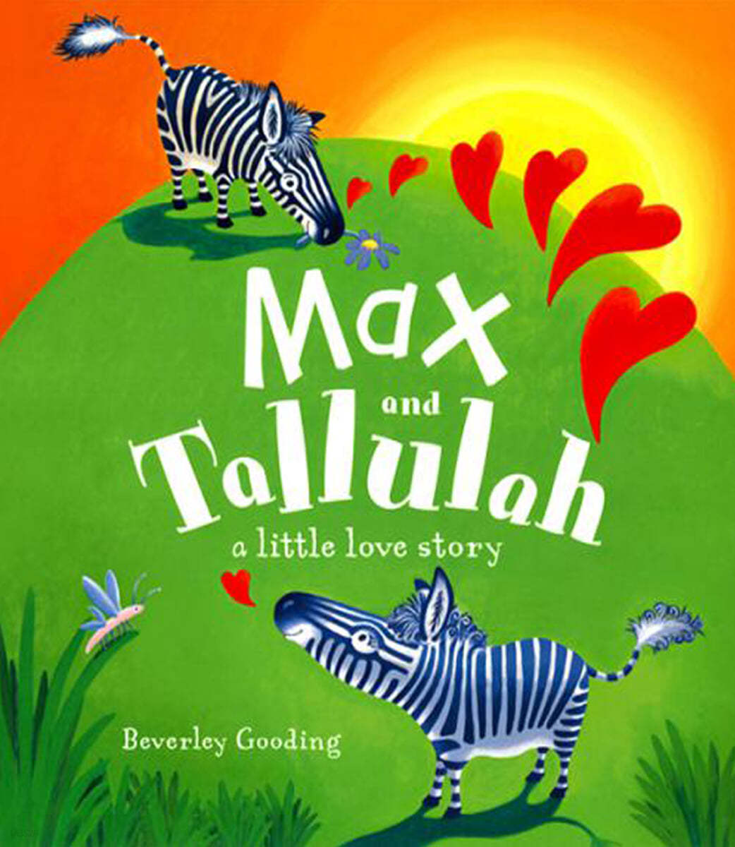 Max and tallulah : A little love story