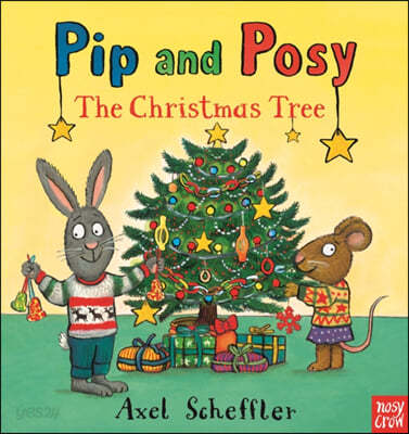 Pip and Posy . 5 , (The) Christmas Tree