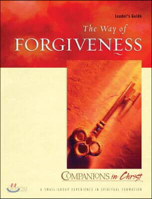 The Way of Forgiveness: Leader’s Guide (Leader)