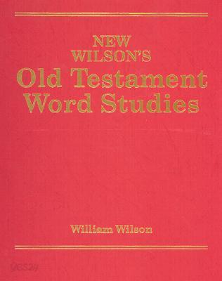 New Wilson's Old Testament word studies