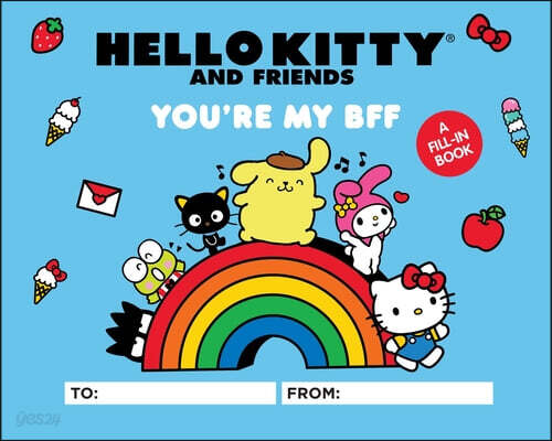 Hello Kitty and Friends: You’re My Bff: A Fill-In Book