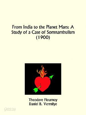 From India to the Planet Mars: A Study of a Case of Somnambulism