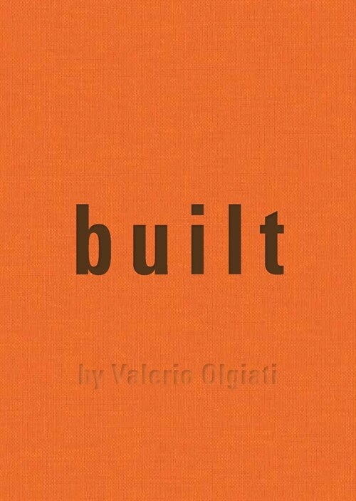 Built: By Valerio Olgiati (by Valerio Olgiati)